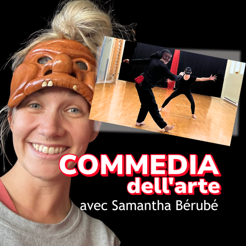 Image de classe Commedia DellArte avec Samantha Bérubé